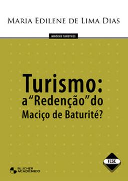 Imagem de TURISMO - A REDENCAO DO MACICO DE BATURITE?