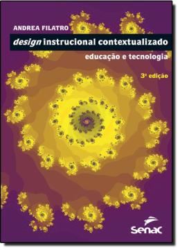 Imagem de DESIGN INSTRUCIONAL CONTEXTUALIZADO - EDUCACAO E TECNOLOGIA - 3ª EDICAO