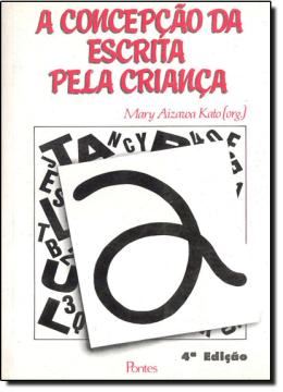 Imagem de A CONCEPCAO DA ESCRITA PELA CRIANCA