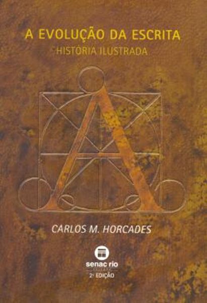 Picture of A EVOLUCAO DA ESCRITA - HISTORIA ILUSTRADA  BROCHURA  2ª EDICAO