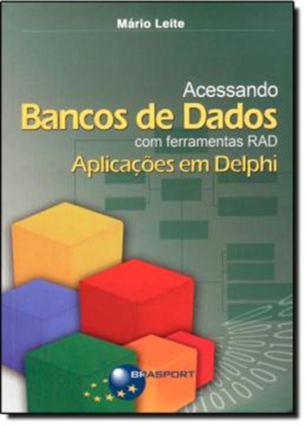 Picture of ACESSANDO BANCOS DE DADOS COM FERRAMENTAS RAD APLICACOES EM DELPHI