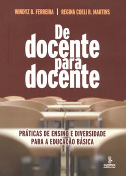 Imagem de DE DOCENTE PARA DOCENTE - PRATICAS DE ENSINO E DIVERSIDADE PARA A EDUCACAO BASICA