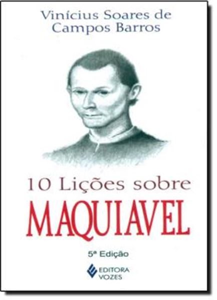 Picture of 10 LICOES SOBRE MAQUIAVEL - 6ª ED
