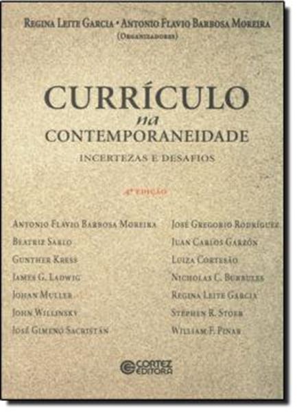 Picture of CURRICULO NA CONTEMPORANEIDADE - INCERTEZAS E DESAFIOS 4ª EDICAO