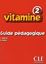 Imagem de VITAMINE 2 - GUIDE PEDAGOGIQUE