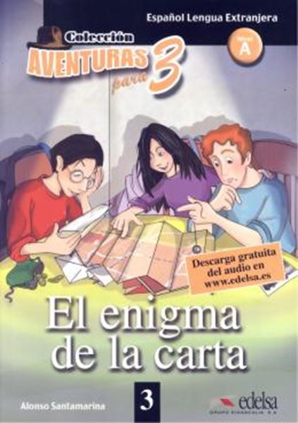 Picture of AVENTURAS PARA TRES 3 - EL ENIGMA DE LA CARTA - NIVEL A