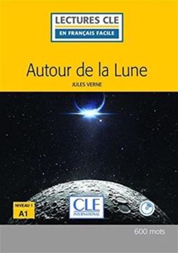 Imagem de AUTOUR DE LA LUNE - NIVEAU A1 - LIVRE + CD AUDIO - 2EME ED