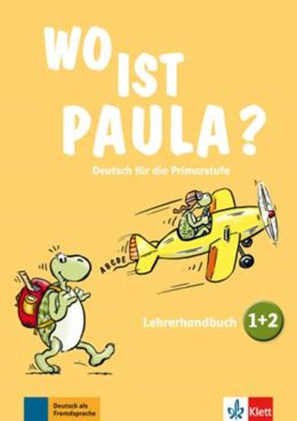 Picture of WO IST PAULA? LEHRERHANDBUCH ZU DEN BANDEN 1 UND 2 MIT AUDIO-CDS UND VIDEO-DVD