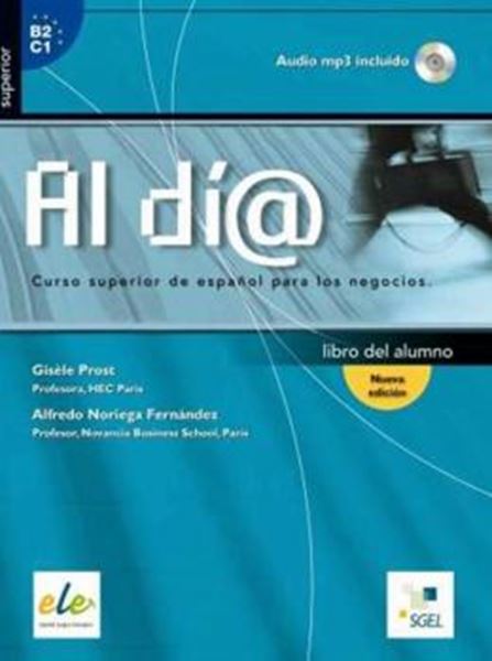 Picture of AL DIA - SUPERIOR (B2-C1) - ALUMNO + CD - NUEVA EDICION