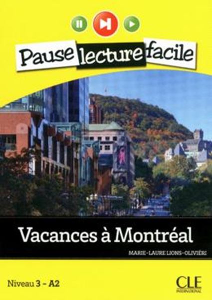 Picture of VACANCES A MONTREAL - NIVEAU 3 (A2) + CD AUDIO
