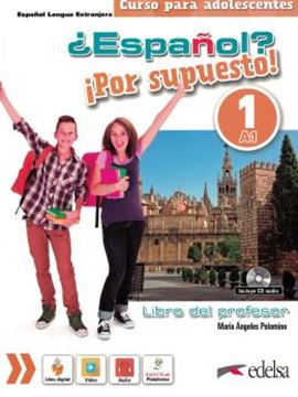 Imagem de ¿ESPANOL? ¡POR SUPUESTO! 1 (A1) - LIBRO DEL PROFESOR