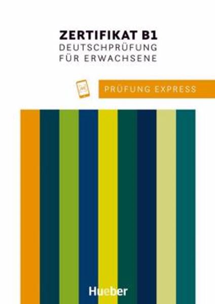 Picture of PRUFUNG EXPRESS - ZERTIFIKAT B1 - DEUTSCHPRUFUNG FUR ERWACHSENE UBUNGSBUCH MIT AUDIOS ONLINE - DEUTSCH ALS FREMDSPRACHE