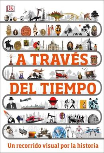 Picture of A TRAVES DEL TIEMPO - UN RECORRIDO VISUAL POR LA HISTORIA