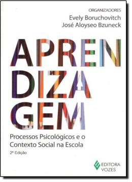 Imagem de APRENDIZAGEM PROCESSOS PSICOLOGICOS E O CONTEXTO SOCIAL NA ESCOLA - 2ªED