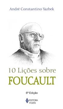 Imagem de 10 LICOES SOBRE FOUCAULT - 6ª ED