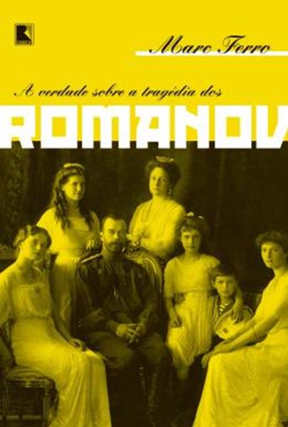 Picture of VERDADE SOBRE A TRAGEDIA DOS ROMANOV, A