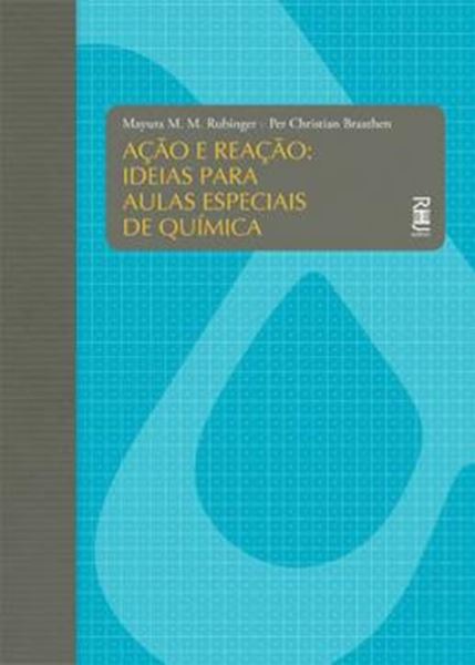 Picture of ACAO E REACAO - IDEIAS PARA AULAS ESPECIAIS DE QUIMICA