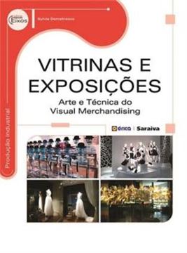 Imagem de VITRINAS E EXPOSICOES - ARTE E TECNICA DO VISUAL MERCHANDISING