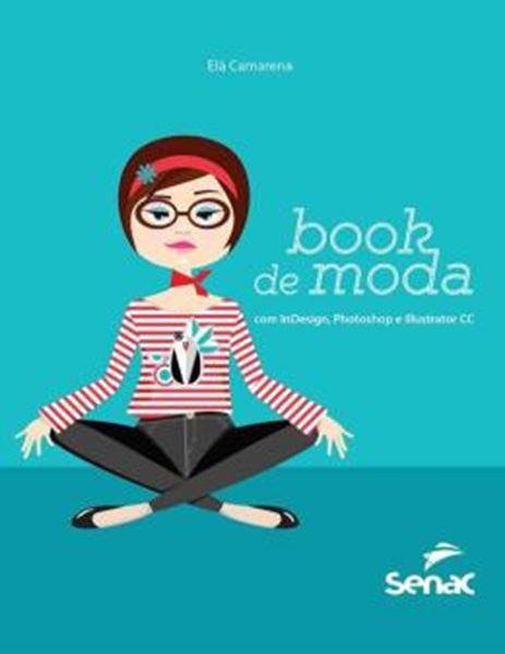Picture of BOOK E MODA COM INDESIGN, PHOTOSHOP E ILUSTRATOR CC