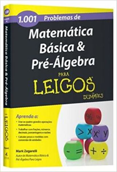 Picture of 101 PROBLEMAS DE MATEMATICA BASICA E PRE - ALGEBRA PARA LEIGOS