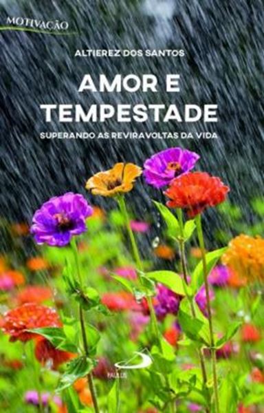 Picture of AMOR E TEMPESTADE - SUPERANDO AS REVIRAVOLTAS DA VIDA