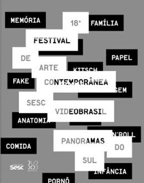 Imagem de 18º FESTIVAL INTERNACIONAL DE ARTE CONTEMPORANEA SESC VIDEOBRASIL