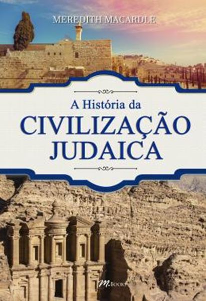 Picture of A HISTORIA DA CIVILIZACAO JUDAICA