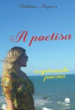 Imagem de A POETISA - RESPIRANDO POESIA