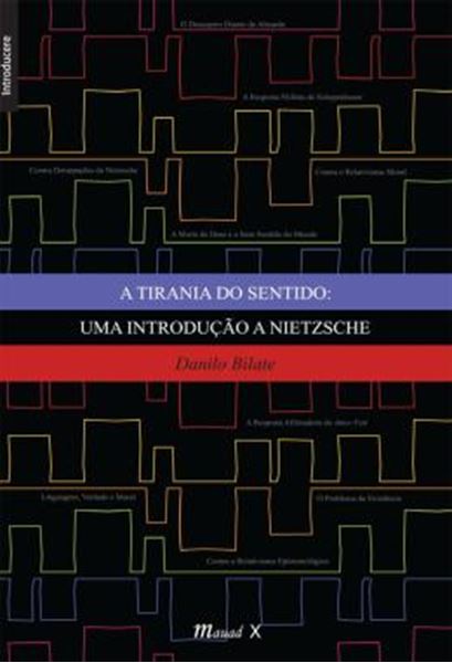 Picture of A TIRANIA DO SENTIDO - UMA INTRODUCAO A NIETZSCHE