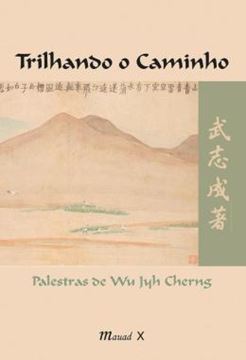 Imagem de TRILHANDO O CAMINHO - PALESTRAS DE WU JYH CHERNG