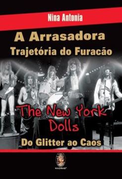 Imagem de A ARRASADORA TRAJETORIA DO FURACAO - THE NEW YORK DOLLS