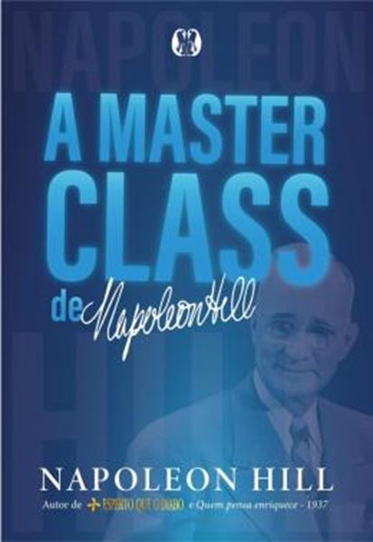 Picture of A MASTERCLASS DE NAPOLEON HILL