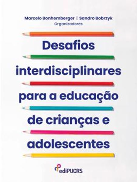 Picture of DESAFIOS INTERDISCIPLINARES PARA A EDUCACAO DE CRIANCAS E ADOLESCENTES