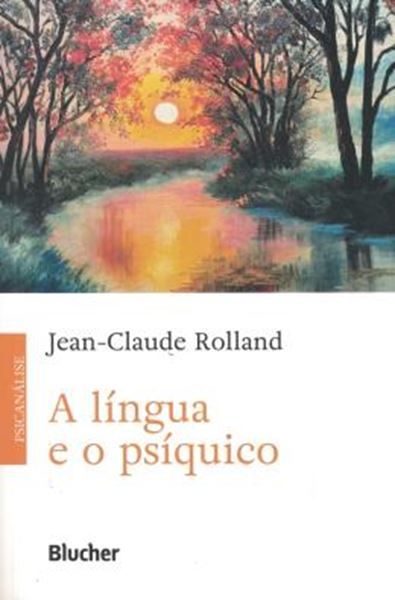 Picture of A LINGUA E O PSIQUICO