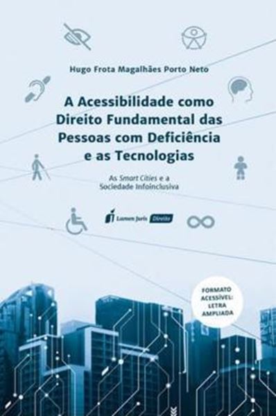 Picture of A ACESSIBILIDADE COMO DIREITO FUNDAMENTAL DAS PESSOAS COM DEFICIENCIA E AS TECNOLOGIAS