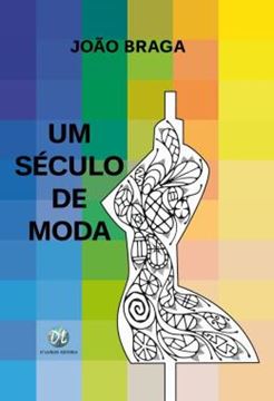 Imagem de UM SECULO DE MODA