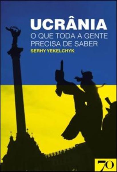 Picture of UCRANIA - O QUE TODA A GENTE PRECISA DE SABER