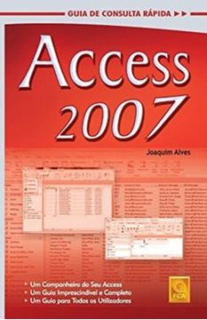 Imagem de ACCESS 2007 - GUIA DE CONSULTA RAPIDA