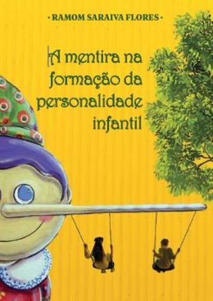 Picture of A MENTIRA NA FORMACAO DA PERSONALIDADE INFANTIL