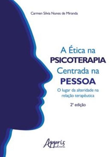 Picture of A ETICA NA PSICOTERAPIA CENTRADA NA PESSOA - 2ª ED