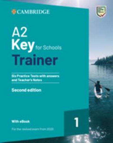 Picture of A2 KEY FOR SCHOOLS TRAINER 1 - FOR THE REVISED EXAM FROM 2020