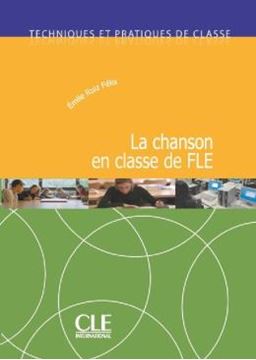 Imagem de TECHNIQUES ET PRATIQUES DE CLASSE - LA CHANSON EN CLASSE DE FLE