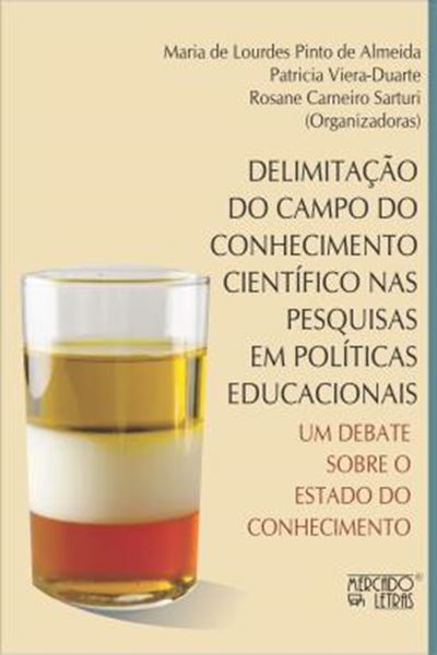 Picture of DELIMITACAO DO CAMPO DO CONHECIMENTO CIENTIFICO NAS PESQUISAS EM POLITICAS EDUCACIONAIS UM DEBATE SOBRE O ESTADO DO CONHECIMENTO